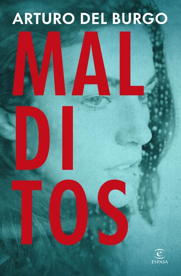Portada de «Malditos», de Arturo del Burgo