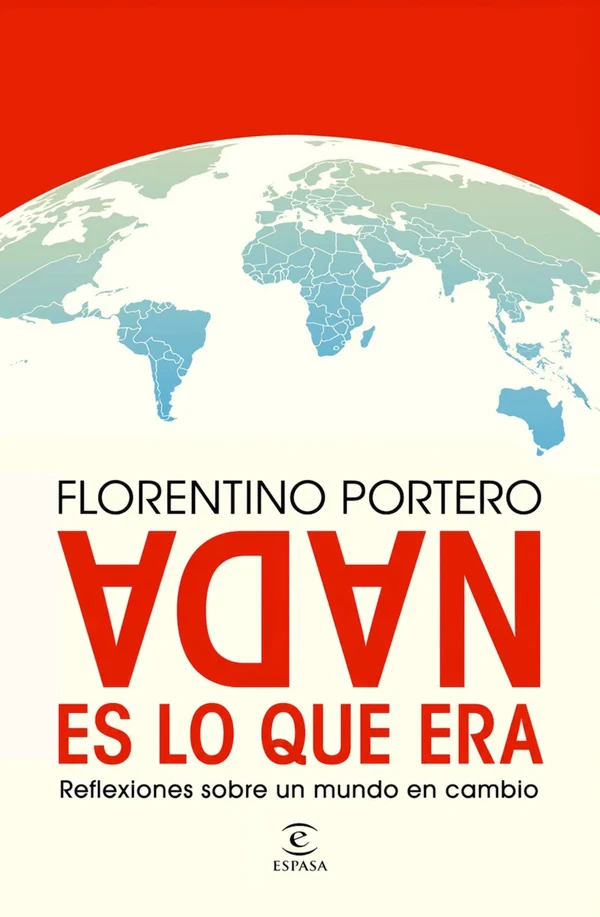 Portada de «Nada es lo que era», de Florentino Portero