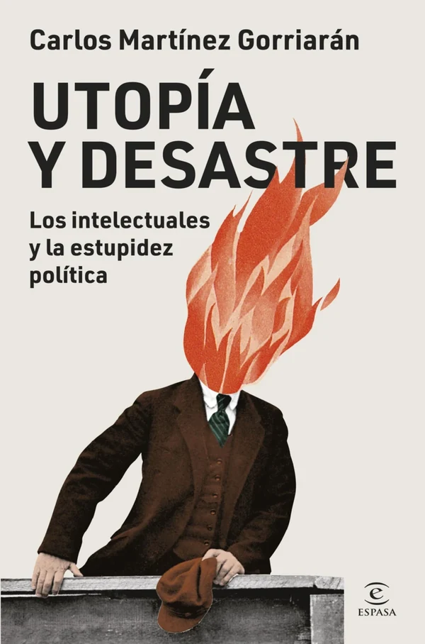 Portada de «Utopía y desastre», de Carlos Martínez Gorriarán