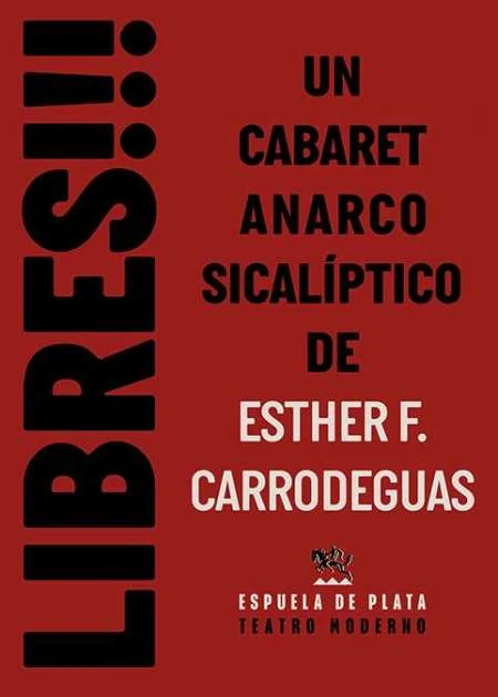 Portada de «LIBRES!!!», de Esther F. Carrodeguas