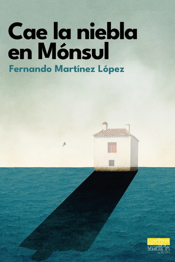Portada de «Cae la niebla en Mónsul», de Fernando Martínez López