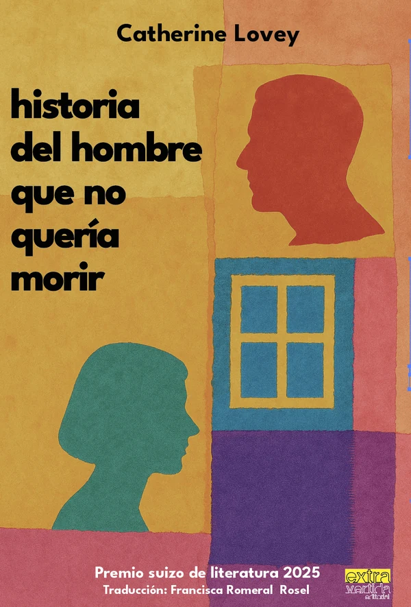 Portada de «historia del hombre que no quería morir», de Catherine Lovey