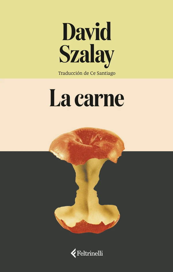 Portada de «La carne», de David Szalay