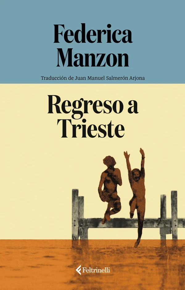 Portada de «Regreso a Trieste», de Federica Manzon