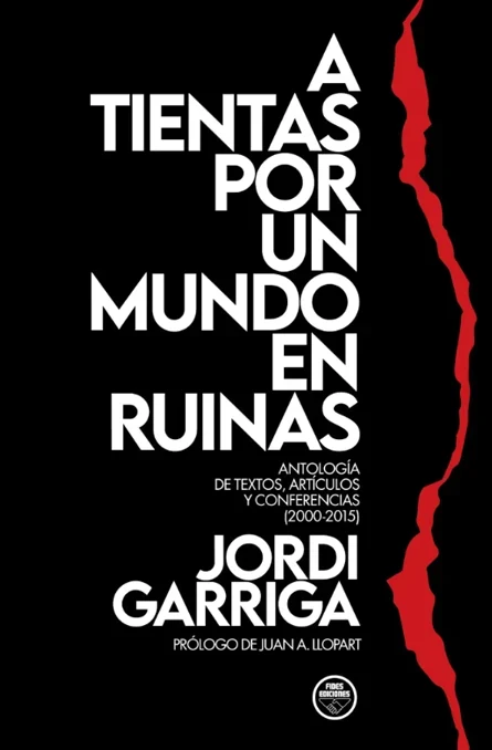Portada de «A tientas por un mundo en ruinas», de Jordi garriga