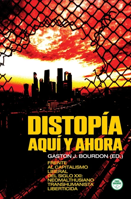Portada de «Distopía aquí y ahora», de Gaston J. Bourdon