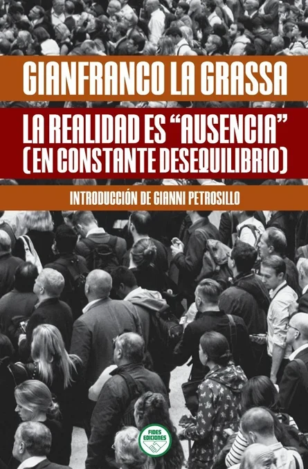 Portada de «La realidad es “ausencia” (en constante desequilibrio)», de Gianfranco La Grassa