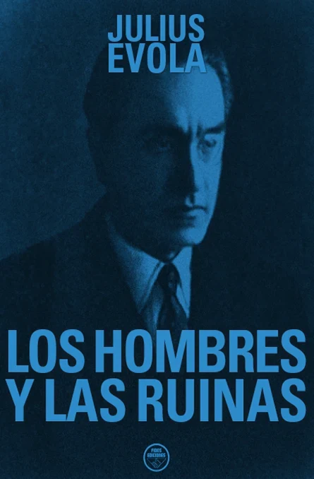 Portada de «Los hombres y las ruinas», de Julius Evola