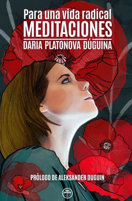 Portada de «Para una vida radical. Meditaciones», de Daria Platanova Dúguina