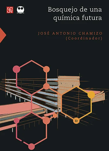 Portada de «Bosquejo de una química futura», de José Antonio Chamizo Guerrero