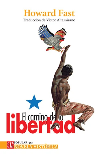 Portada de «El camino de la libertad», de Howard Fast