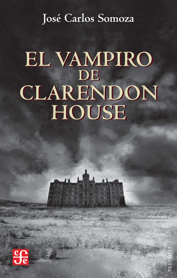 Portada de «El vampiro de Clarendon House», de José Carlos Somoza