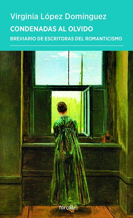 Portada de «Condenadas al olvido», de Virginia Elena López Domínguez