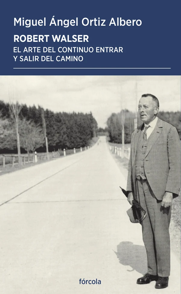 Portada de «Robert Walser», de Miguel Ángel Ortiz Albero