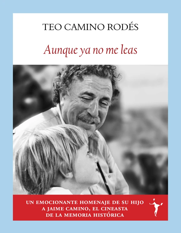 Portada de «Aunque ya no me leas», de Teo Camino Rodés