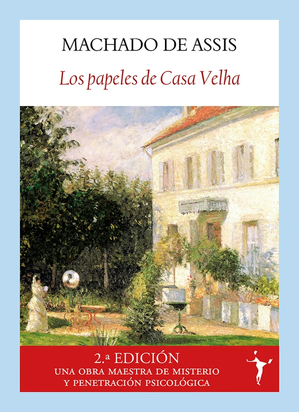 Portada de «Los papeles de Casa Velha», de Joaquim Maria Machado de Assis