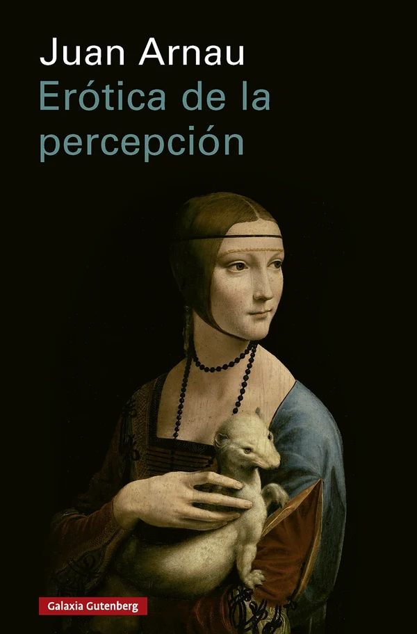 Portada de «Erótica de la percepción», de Juan Arnau