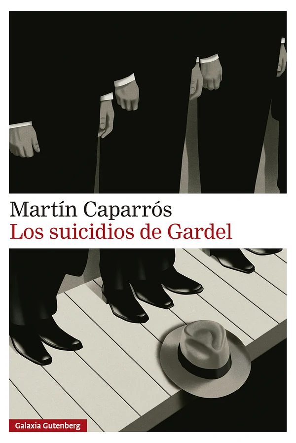 Portada de «Los suicidios de Gardel», de Martín Caparrós