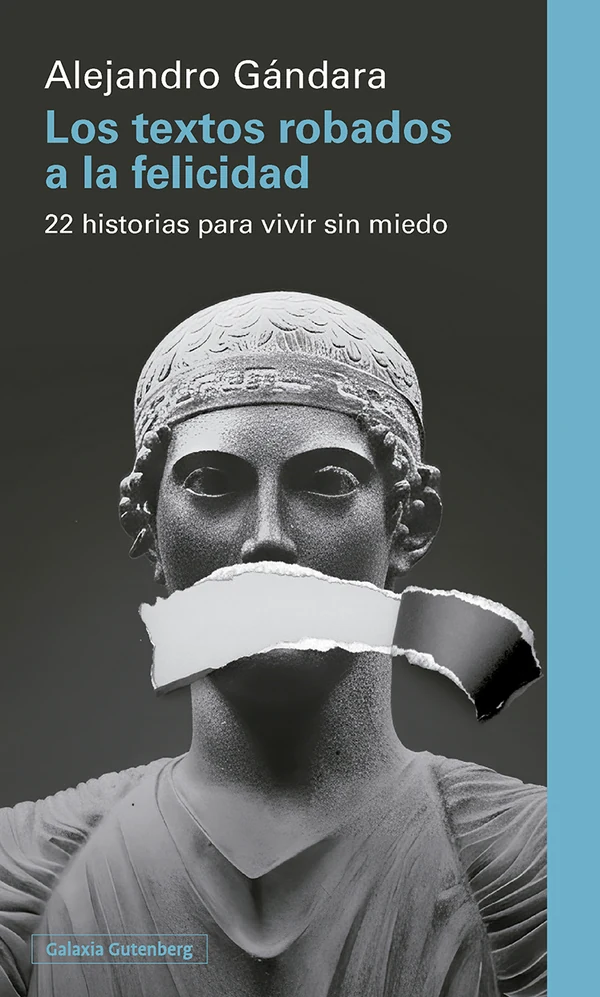 Portada de «Los textos robados a la felicidad», de Alejandro Gándara