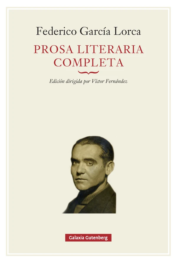 Portada de «Prosa literaria completa», de Federico García Lorca
