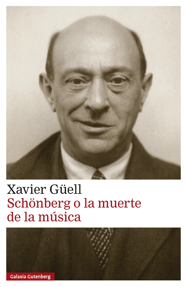 Portada de «Schönberg o la muerte de la música», de Xavier Güell