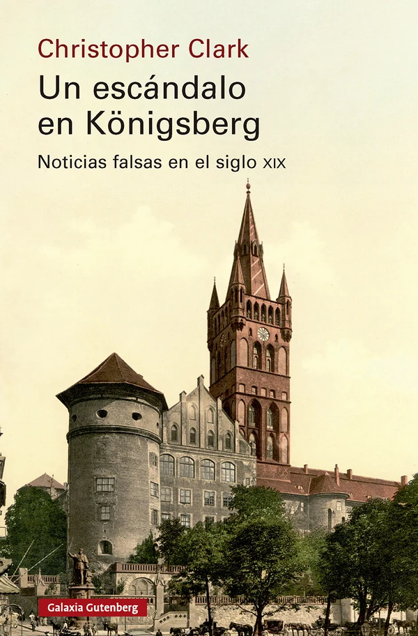 Portada de «Un escándalo en Königsberg», de Christopher Clark