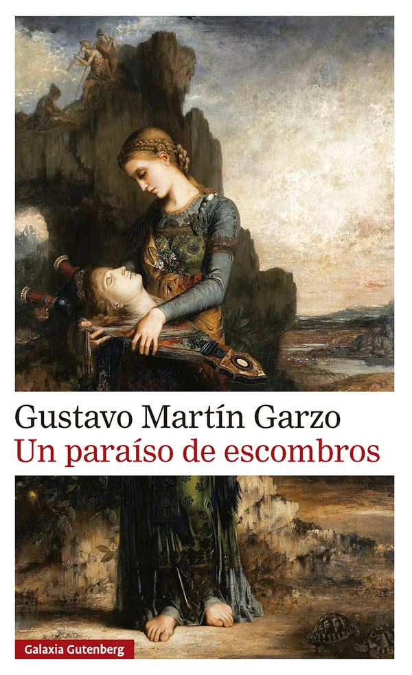 Portada de «Un paraíso de escombros», de Gustavo Martín Garzo