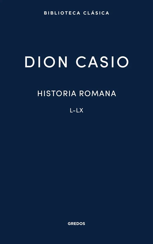 Portada de «Historia romana IV», de Dion Casio