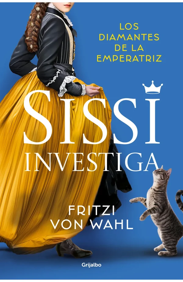 Portada de «Sissi investiga. Los diamantes de la emperatriz», de Fritzi von Wahl
