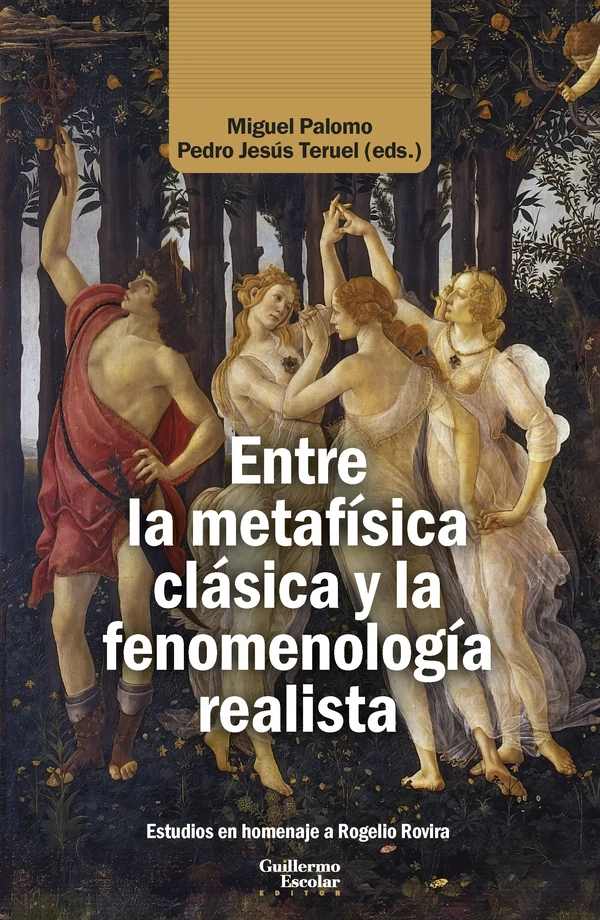 Portada de «Entre la metafísica clásica y la fenomenología realista», de Miguel Palomo, Pedro Jesús Teruel