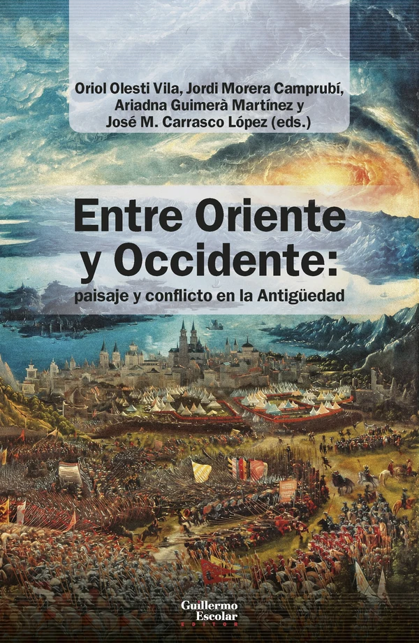 Portada de «Entre Oriente y Occidente», de Oriol Olesti Vila, Jordi Morera Camprubí, Ariadna Guimerà Martinez, José M. Carrasco López