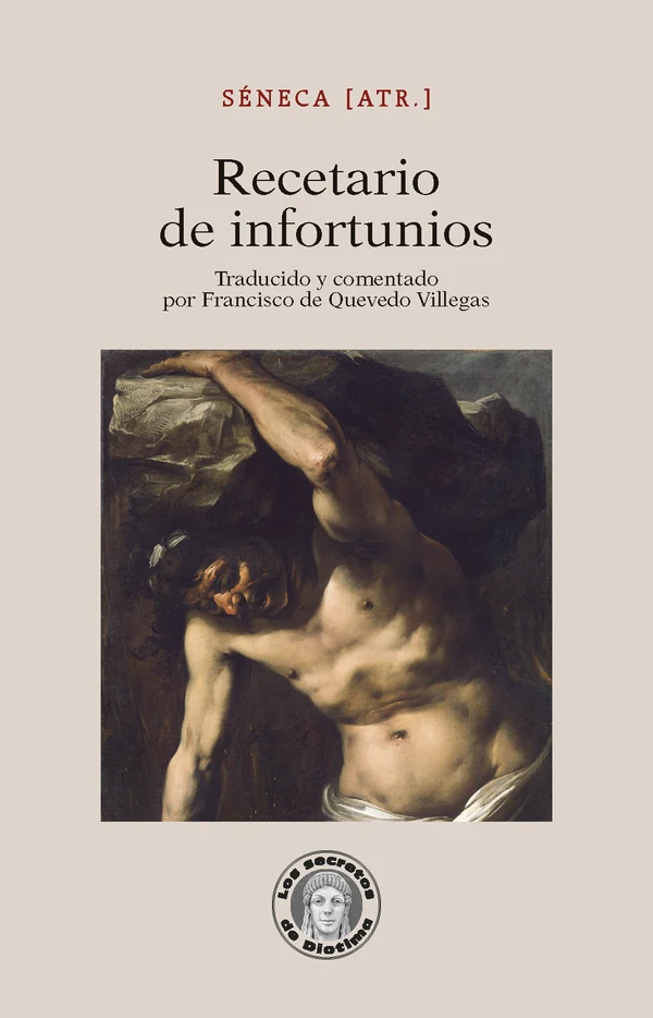 Portada de «Recetario de infortunios», de Séneca