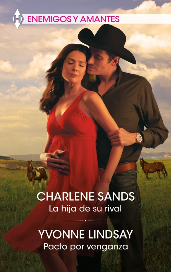 Portada de «La hija de su rival - Pacto por venganza», de Charlene Sands, Yvonne Lindsay