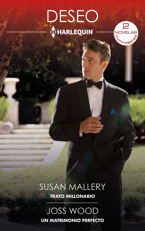 Portada de «Trato millonario - Un matrimonio perfecto», de Susan Mallery, Joss Wood