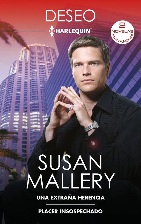 Portada de «Una extraña herencia - Placer insospechado», de Susan Mallery