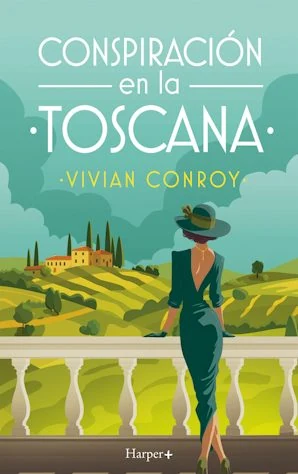 Portada de «Conspiración en la Toscana», de Vivian Conroy