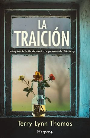 Portada de «La traición», de Terry Lynn Thomas