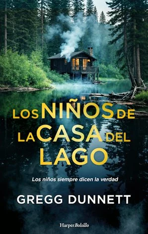 Portada de «Los niños de la casa del lago», de Gregg Dunnett