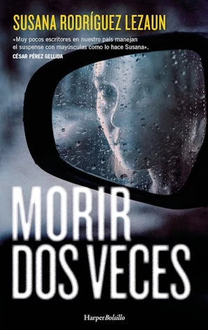 Portada de «Morir dos veces», de Susana Rodríguez Lezaun