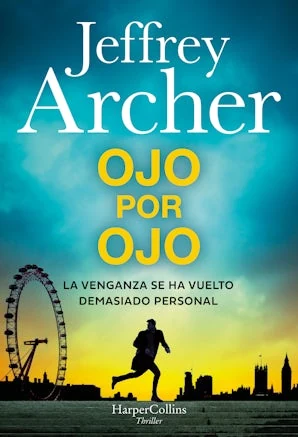 Portada de «Ojo por ojo», de Jeffrey Archer