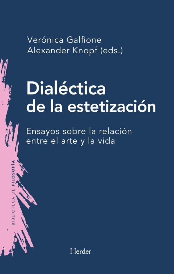 Portada de «Dialéctica de la estetización. Ensayos sobre la relación entre el arte y la vida», de AA.VV.