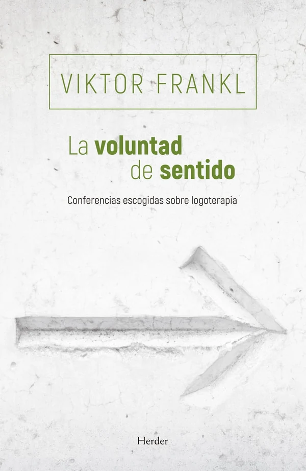 Portada de «La voluntad de sentido», de Viktor Frankl