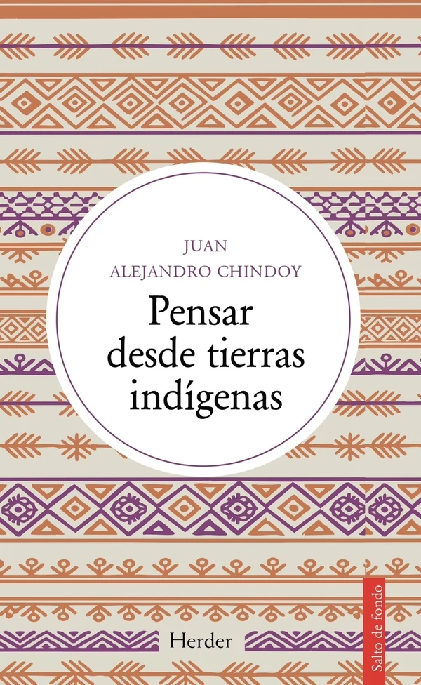 Portada de «Pensar desde tierras indígenas», de Juan Alejandro Chindoy