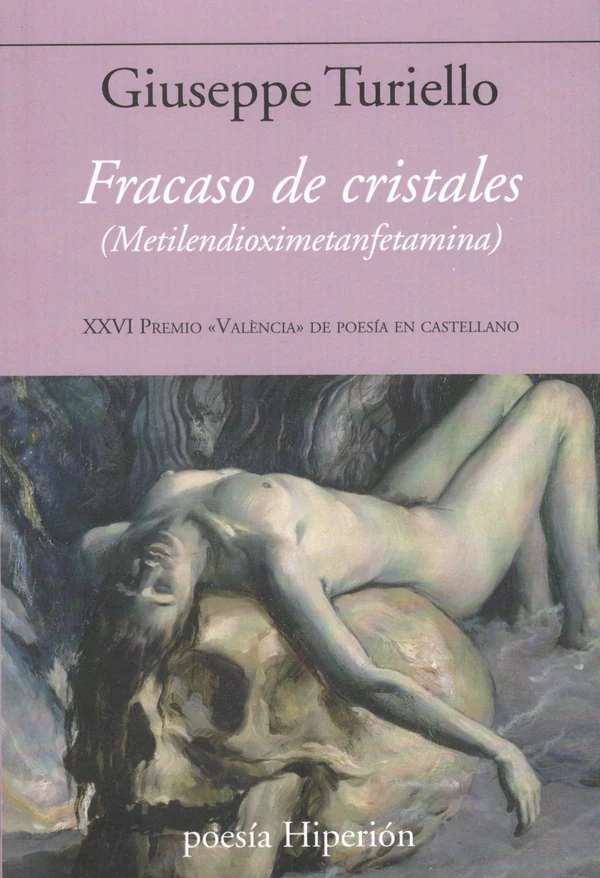 Portada de «Fracaso de cristales (Metilendioximetanfetamina)», de Giuseppe Turiello Hernández
