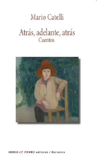 Portada de «Atrás, adelante, atrás», de Mario Catelli
