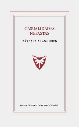 Portada de «Casualidades nefastas», de Bárbara Aranguren
