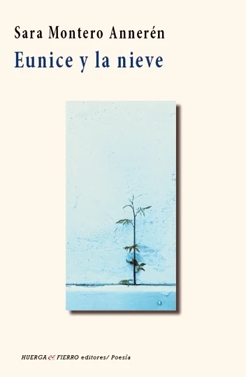 Portada de «Eunice y la nieve», de Sara Montero Annerén
