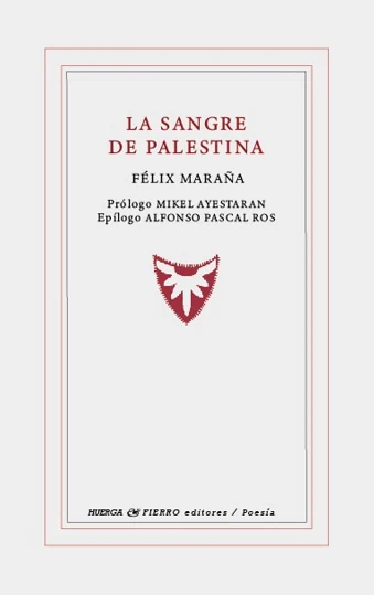 Portada de «La sangre de Palestina», de Félix Maraña