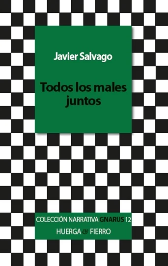 Portada de «Todos los males juntos», de Javier Salvago