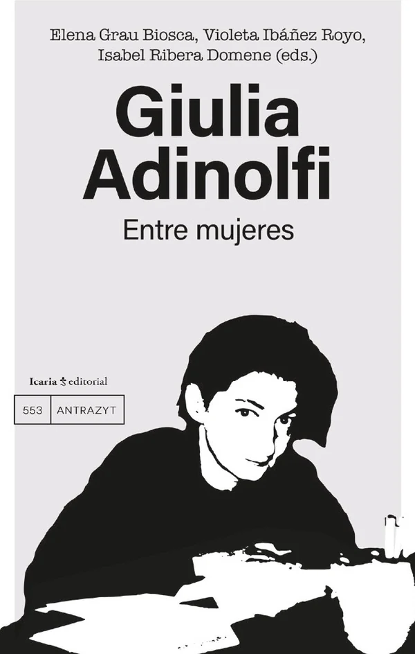 Portada de «Giulia Adinolfi. Entre mujeres», de Elena Grau Biosca, Violeta Ibáñez Royo, Isabel Ribera Domene